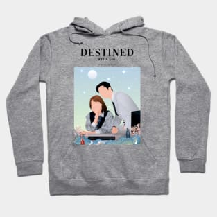 Destined with you kdrama Hoodie